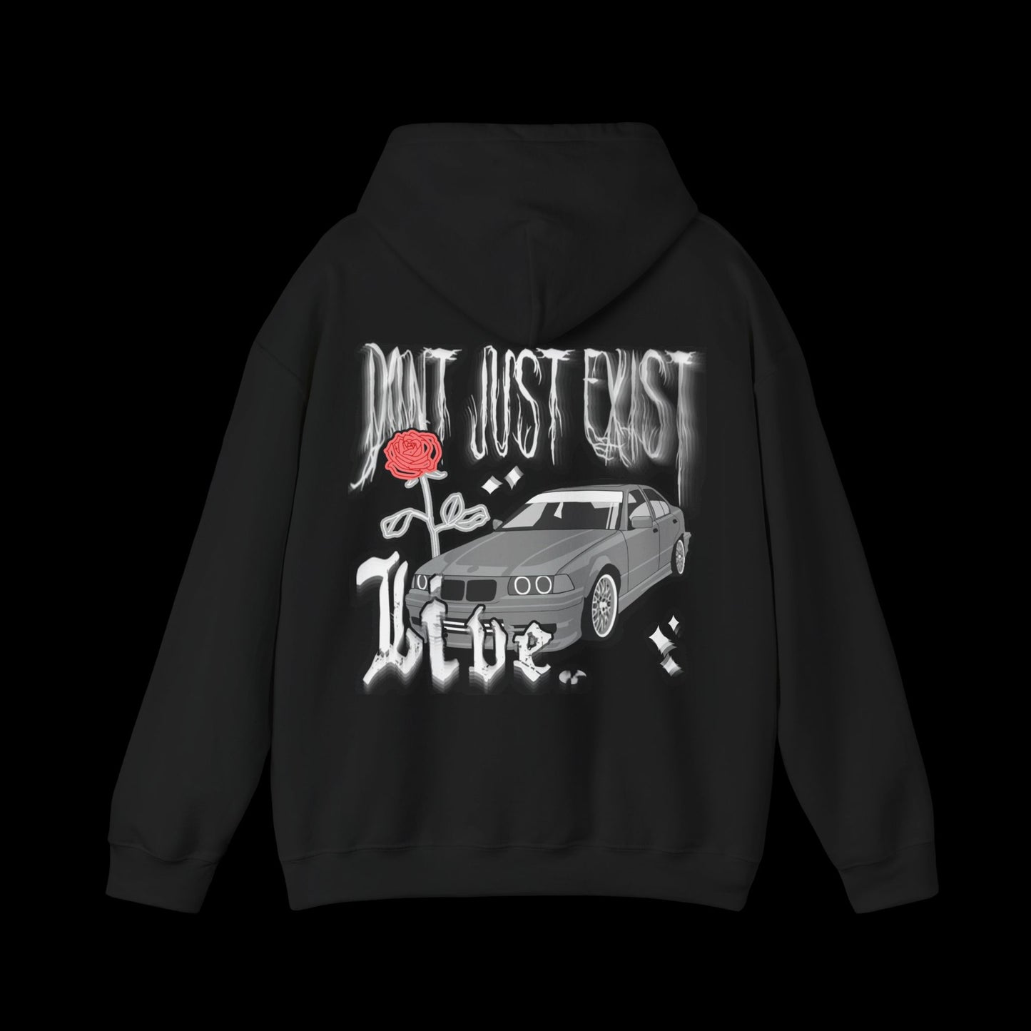 "Dont Just Exist, Live" Hoodie