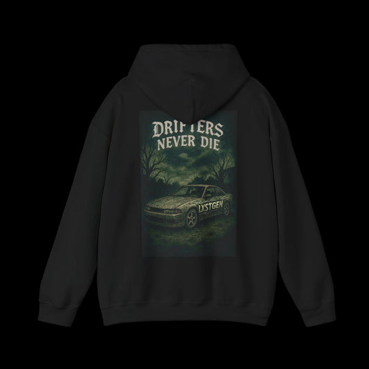 Drifters Never Die Hoodie