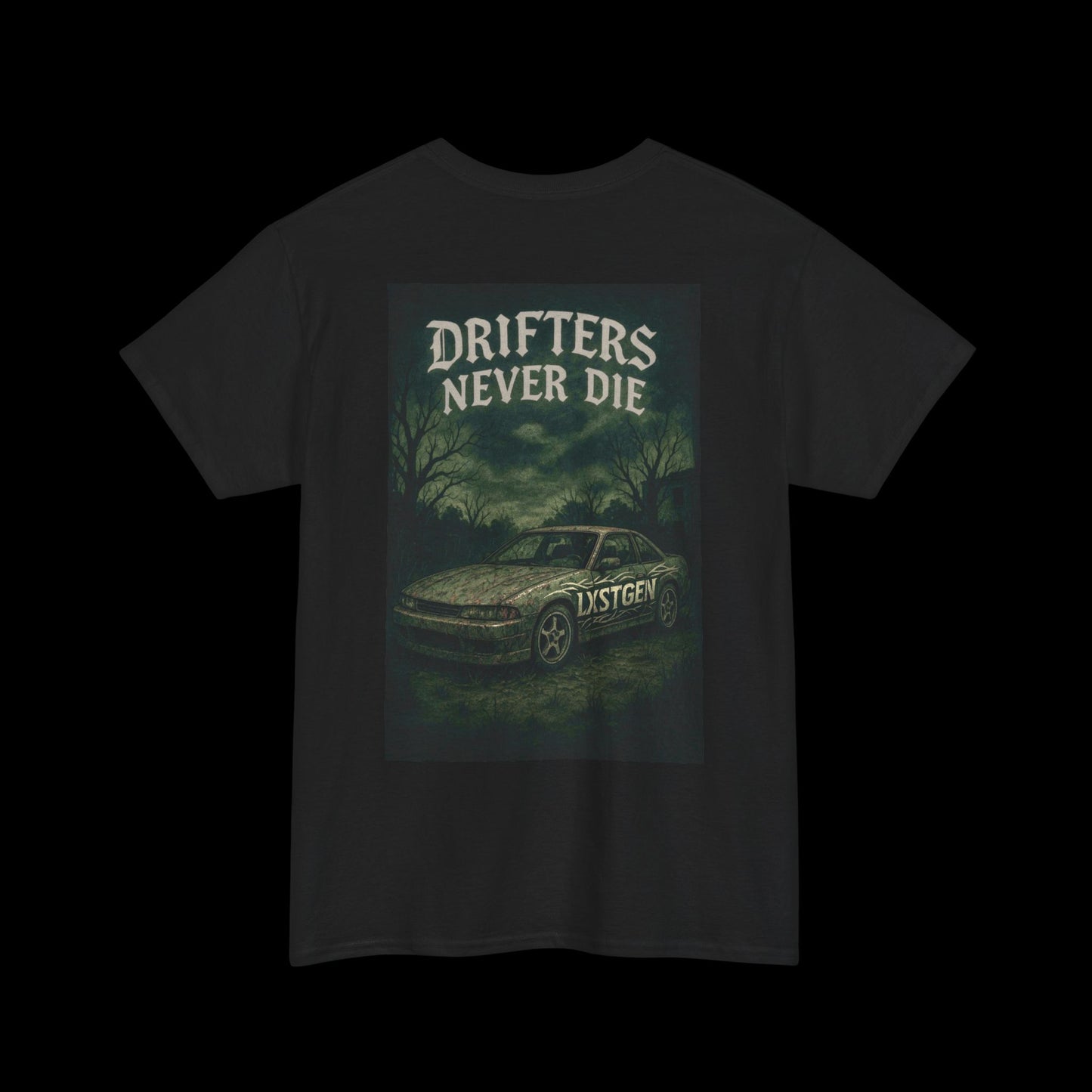 Drifters Never Die T-Shirt