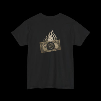 Burnin' Cash T-Shirt
