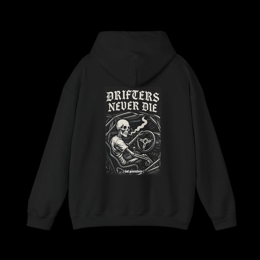 Drifters Never Die Hoodie 2