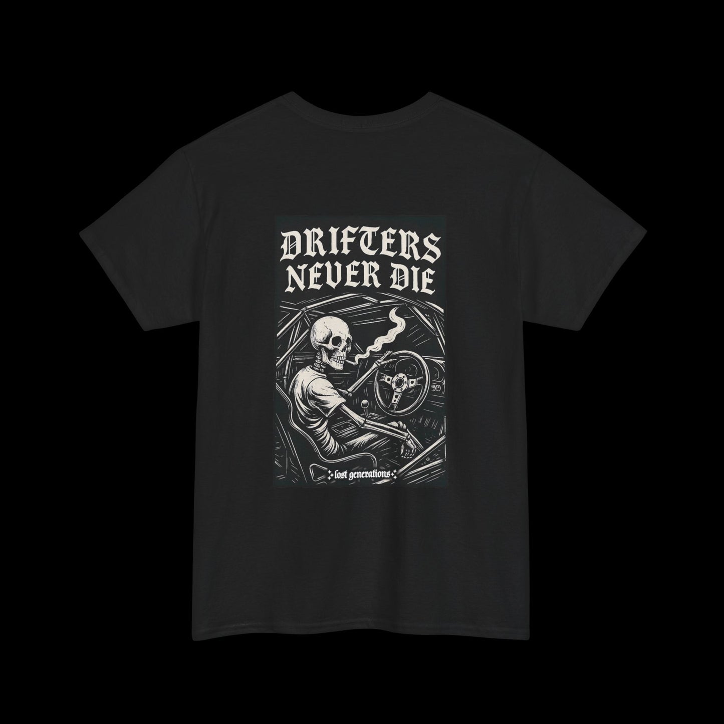 Drifters Never Die T-Shirt 2