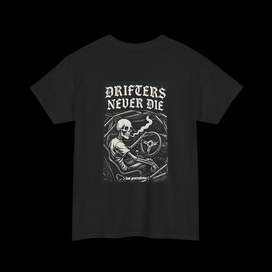 Drifters Never Die T-Shirt 2